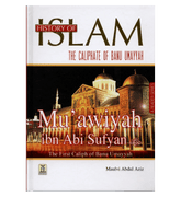 History of Islam : Muawiyah ibn Abi Sufyan R.A